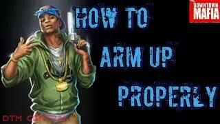 Arm Up Properly | Downtown Mafia (RPG) Mobsters
