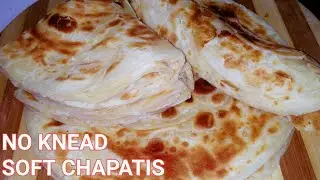 Jinsi ya kupika chapati laini sana na za kuchambuka bila kukanda unga sana