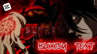 Bloody Text Like xenoz / After Effects || CapCut AMV Tutorial