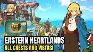 All Eastern Heartlands Chests and Vistas Locations 【Ni no Kuni: Cross Worlds】