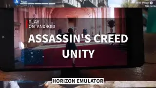 Assassin's Creed Unity | Horizon Emulator Test | Snap 870
