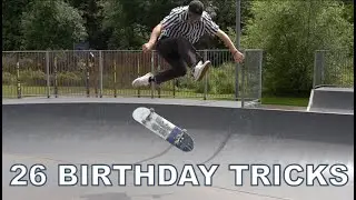 26 Tricks For My Birthday