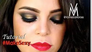 Maquiagem Sexy - #MakeSexy