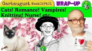 Garbaugust3D Week Two Wrap - Pt 1