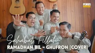 NASIDARIA - RAMADHAN FIL GHUFRON | COVER BY SAHABAT FILLAH