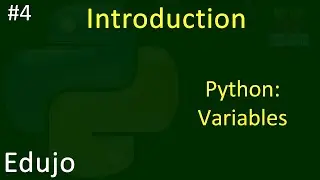 #4 - Introduction to Python: Variables