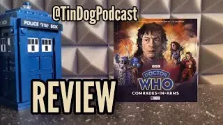 Doctor Who: The War Doctor Begins: Comrades-in-Arms review #doctorwho #bigfinish