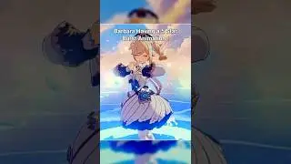 Barbara Is The ONLY 4 Star Character Who Can Do This in Genshin Impact