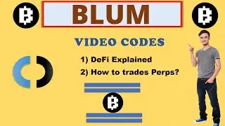 BLUM VIDEO CODES| HOW TO TRADE PERPS|DEFI EXPLAINED