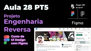 Aula 28 - Parte 5: Engenharia Reversa no UI Design 🔄🎨