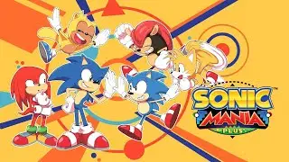 Sonic Mania - Mantap!!!