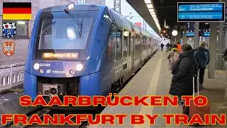 SAARBRÜCKEN 🇩🇪 to FRANKFURT am Main 🇩🇪 by RE train