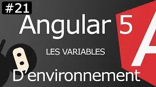 Angular 5 [ep21] Les variables d'environnement