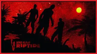 МЁРТВЫЙ ОСТРОВ | Dead Island Riptide