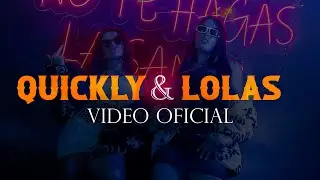 QUICKLY Y LOLAS - ANA MONTOYA ❌ 