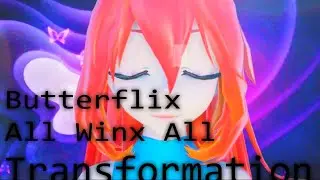 MMD Butterflix Winx All Transformations |