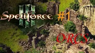 SpellForce 3 обзор. Орки #1