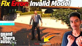 Fix Error: Invalid Model On Gta V | Gta V Tutorial 2023