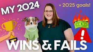 My 2024 MONEY WINS & FAILURES (plus 2025 goals)