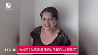 Mandat de arestare pentru principalul suspect