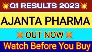 Ajanta Pharma Q1 Results 2023 | Ajanta Pharma Result Today | Ajanta Pharma Share Latest News