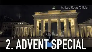 LEO ROJAS 2. Advent Xmas Special + Berlin Winter Wonderland Tour (engl. subitles)