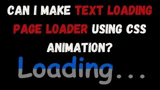 Loading Text Page Loader Using HTML, CSS, and CSS Animation | NSCODE