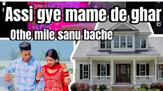 Aaj assi gye mame ke ghar ❤️|| dekho kine sare bache 🥰|| chack full vlog