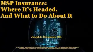 MSP Insurance: Where It's Headed, And What to Do About It