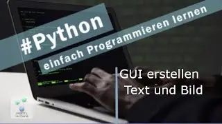 Python I GUI programming: Image and text I