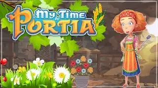 Построила фабрику!🏡My Time at Portia #46
