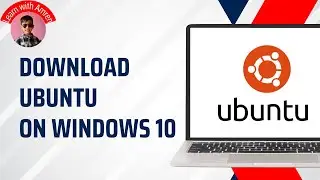 How to Download Ubuntu on Windows 10