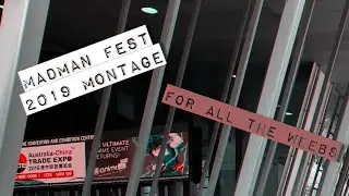 Madman festival 2019 montage