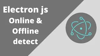 Electron js online and offline detect for beginners in hindi