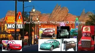 Disney Pixar Cars Shorts : The Search Of The Rookie