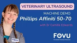 Phillips Affiniti 50 70 v3 - Ultrasound Machine Demo by Dr Camilla Edwards