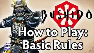 Bushido Risen Sun Rules Video 1: Basic Rules