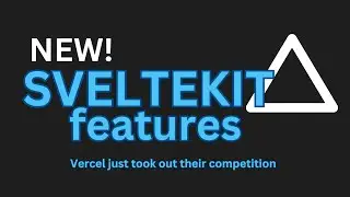 Vercel / SvelteKit updates that will make your life so easy