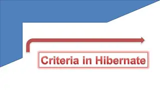 Criteria in Hibernate
