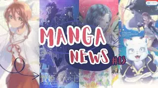 MULTIPLE Shoujosei Manga License Wins!! Plus, New Magical Girl Anime?! | #MangaMonday News Ep 13