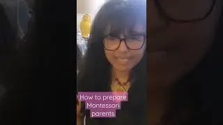 how to prepare parents for montessori #askamontessoriteacher