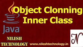 Java Object Cloning | Inner Class or Nested Class | static class