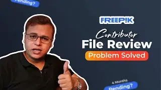 All Freepik Contributor ProblemS Solved | File Review | Graphinir