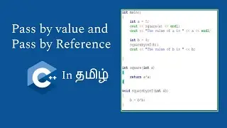 Pass by value and Pass by Reference | C++ in Tamil | Logic First Tamil