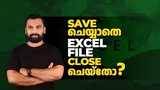 How to Recover Unsaved or Lost Excel Files || Excel Malayalam