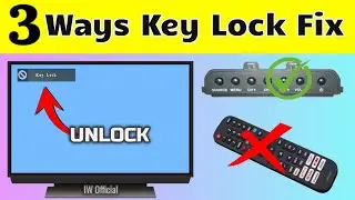 3 Ways To Unlock Your LED TV Keys Locked Without Remote Control