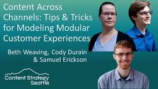 Content Across Channels: Tips & Tricks for Modeling Modular Customer Experiences