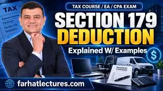 Section 179 deduction. Explained with Examples.  CPA/EA Exam