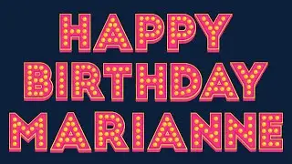 Happy Birthday Marianne