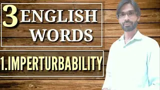 English Vocabulary | English Learning Videos | Z Mohammadi | Meaning of Imperturbability